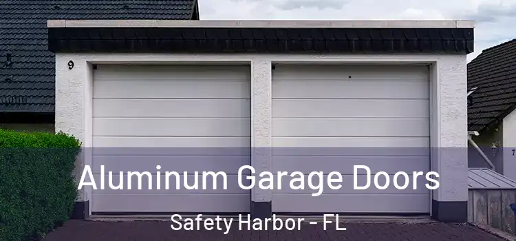  Aluminum Garage Doors Safety Harbor - FL