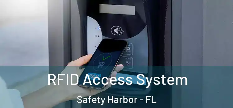  RFID Access System Safety Harbor - FL