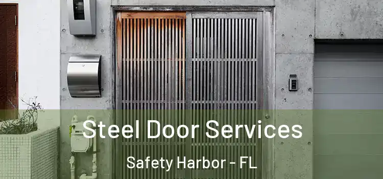 Steel Door Services Safety Harbor - FL